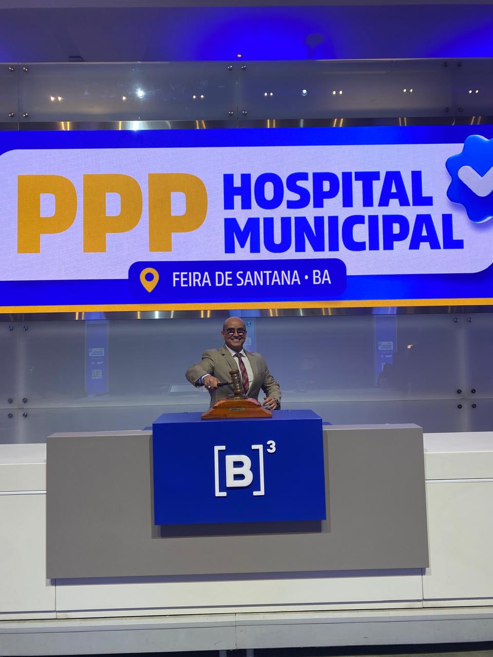 Assessoria técnica e jurídica do Consórcio Saúde Feira de Santana na B3 — PPP Hospital Municipal de Feira de Santana, maio de 2026